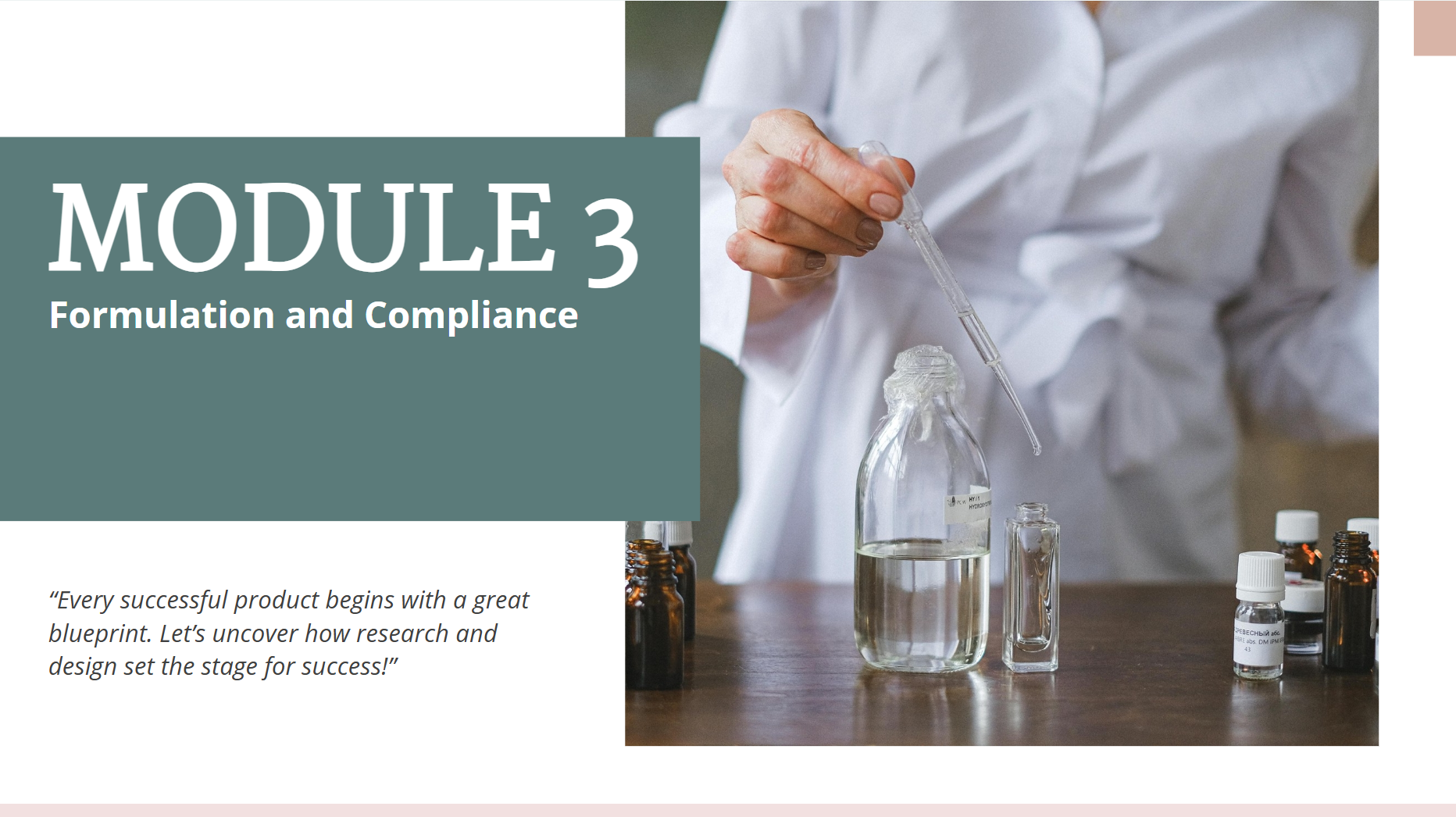 Foundations of Skincare Product Development - Module 3 Formulation and Compliance